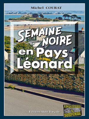 cover image of Semaine noire en Pays Léonard